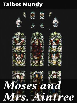 cover image of Moses and Mrs. Aintree